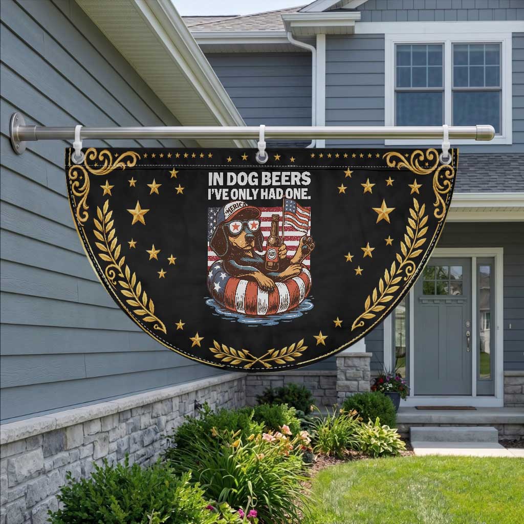 Funny In Dog Beers I've Only Had One Patriotic Fan Flag 4th Of July Drinking Dachshund Beer American Flag