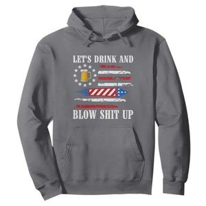 Funny American Drinking Hoodie Let's Drink And Blow Shit Up 4th Of July Beer Rocket TS11 Charcoal Print Your Wear