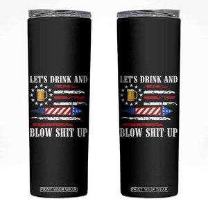Funny American Drinking Skinny Tumbler Let's Drink And Blow Shit Up 4th Of July Beer Rocket TS11 Black Print Your Wear