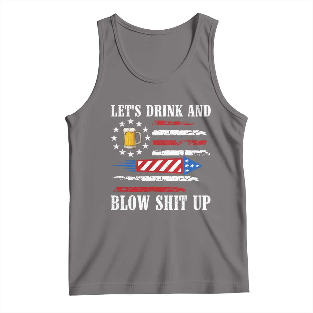 Funny American Drinking Tank Top Let's Drink And Blow Shit Up 4th Of July Beer Rocket TS11 Deep Heather Print Your Wear