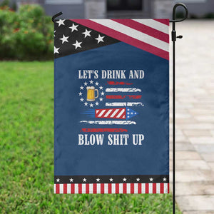 Funny American Drinking Garden Flag Let's Drink And Blow Shit Up 4th Of July Beer Rocket TS11 Classic Blue Black Print Your Wear