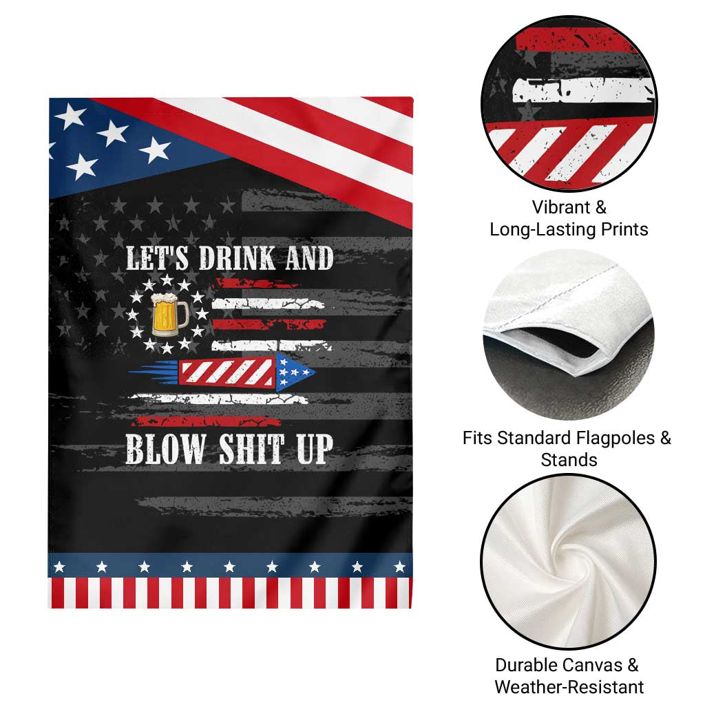 Funny American Drinking Garden Flag Let's Drink And Blow Shit Up 4th Of July Beer Rocket TS11 Print Your Wear
