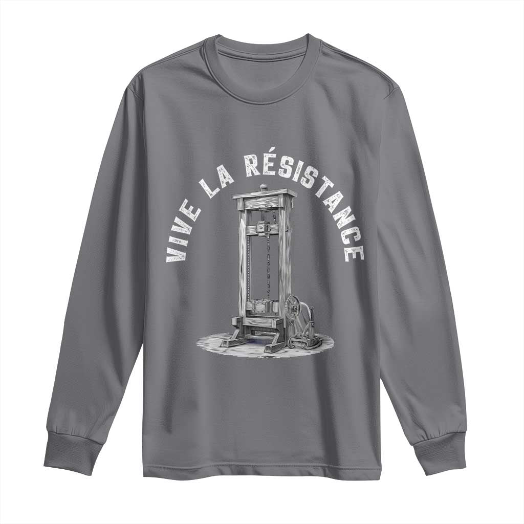 Funny Vive La Resistance Long Sleeve Shirt Femme Feminist Vintage Guillotine TS11 Charcoal Print Your Wear
