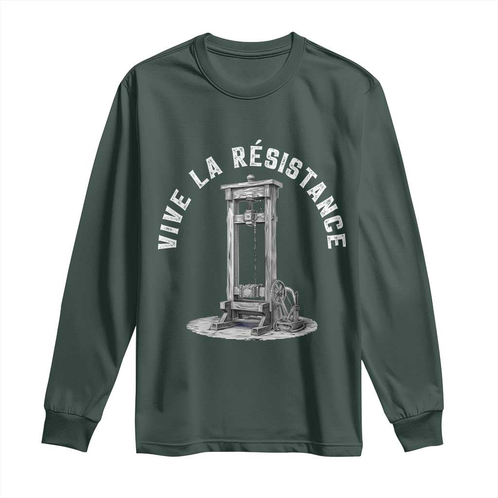 Funny Vive La Resistance Long Sleeve Shirt Femme Feminist Vintage Guillotine TS11 Dark Forest Green Print Your Wear
