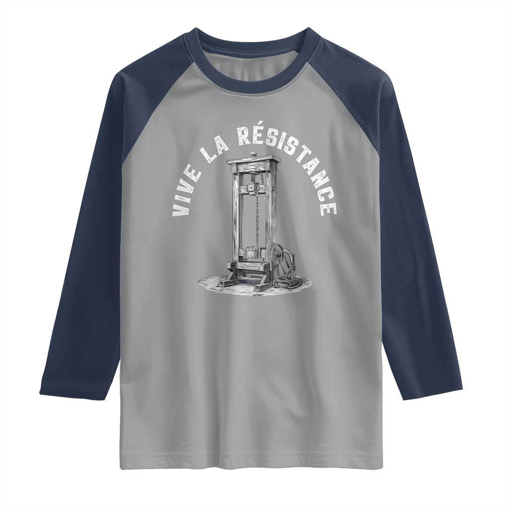 Funny Vive La Resistance Raglan Shirt Femme Feminist Vintage Guillotine TS11 Sport Gray Navy Print Your Wear