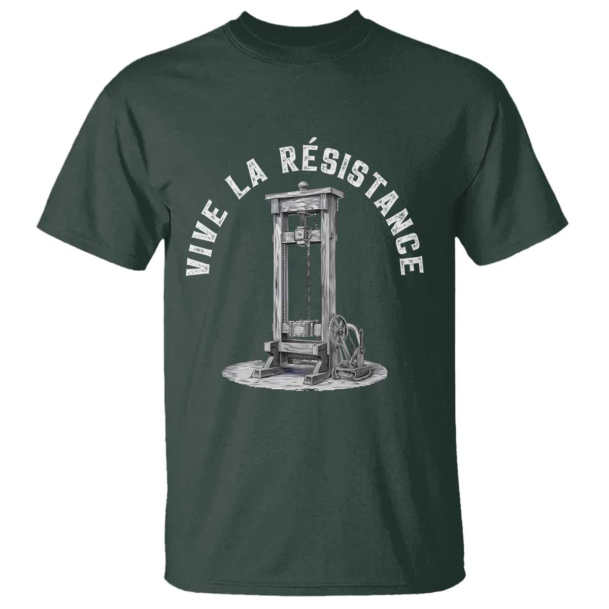Funny Vive La Resistance T Shirt Femme Feminist Vintage Guillotine TS11 Dark Forest Green Print Your Wear