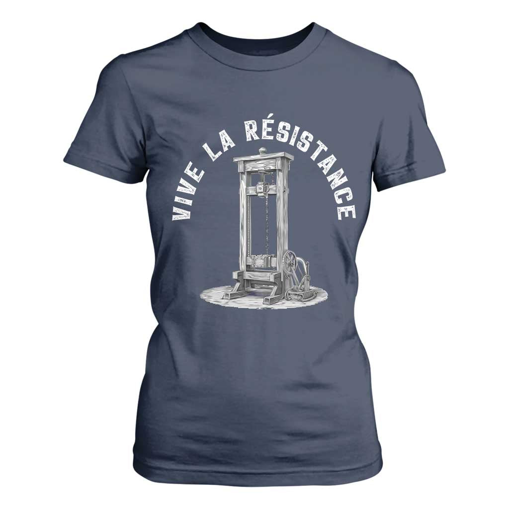 Funny Vive La Resistance T Shirt For Women Femme Feminist Vintage Guillotine TS11 Navy Print Your Wear
