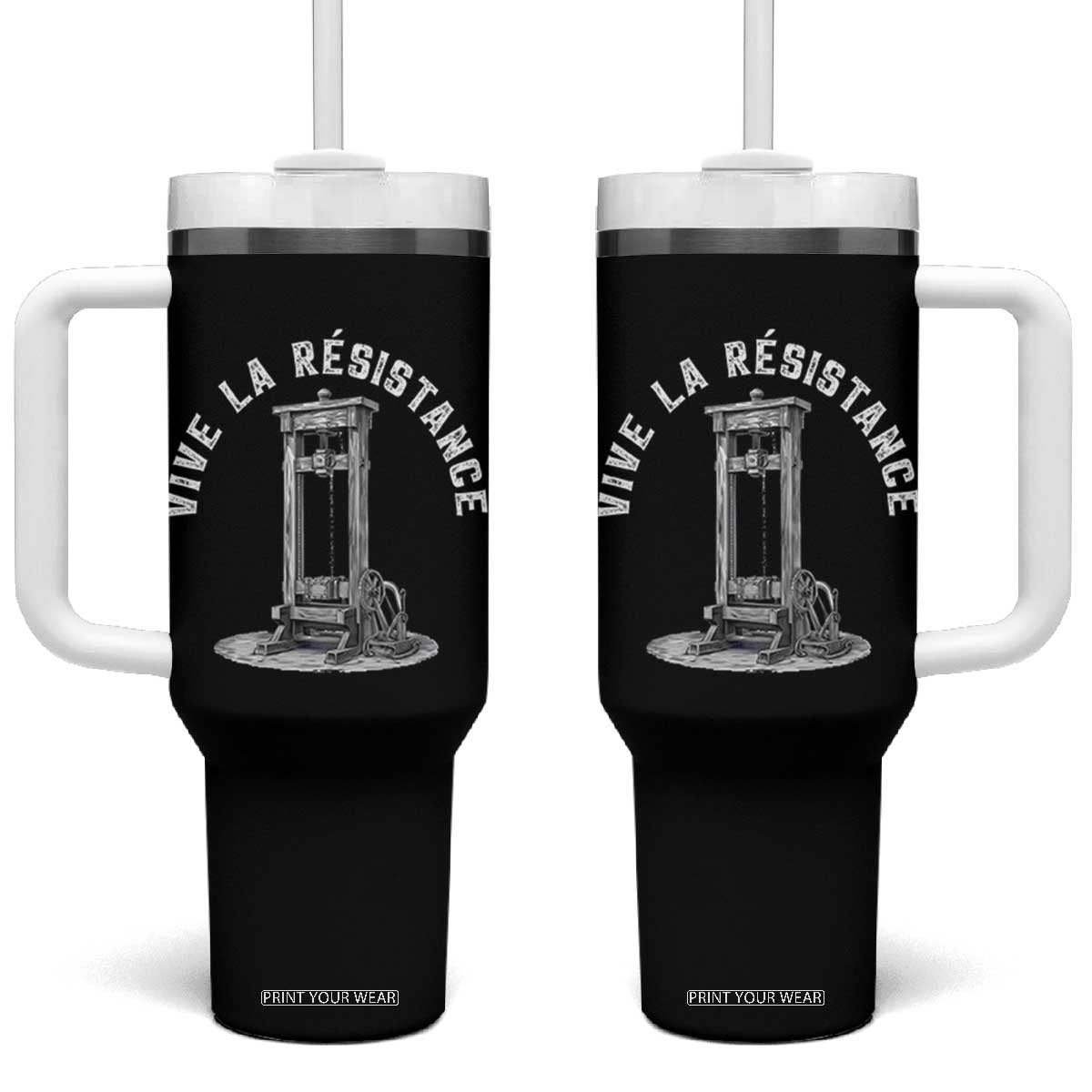 Funny Vive La Resistance Tumbler With Handle Femme Feminist Vintage Guillotine TS11 One Size: 40 oz Black Print Your Wear