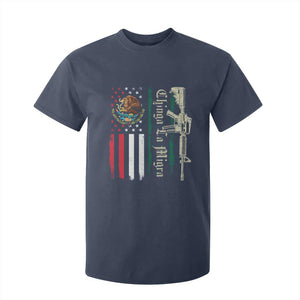 Funny Chinga La Migra T Shirt For Kid Gun Vintage Mexican Flag TS11 Navy Print Your Wear