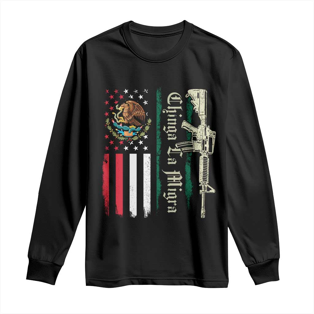 Funny Chinga La Migra Long Sleeve Shirt Gun Vintage Mexican Flag TS11 Black Print Your Wear