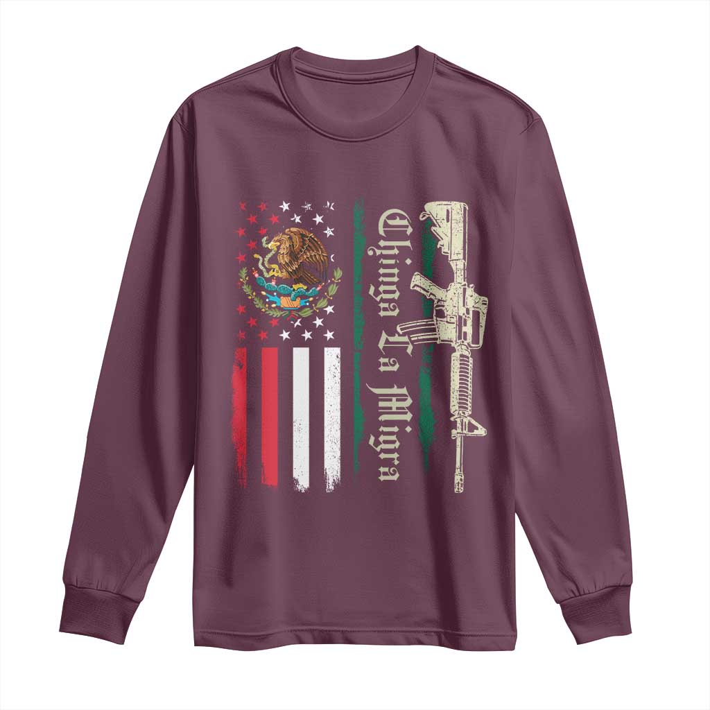 Funny Chinga La Migra Long Sleeve Shirt Gun Vintage Mexican Flag TS11 Maroon Print Your Wear