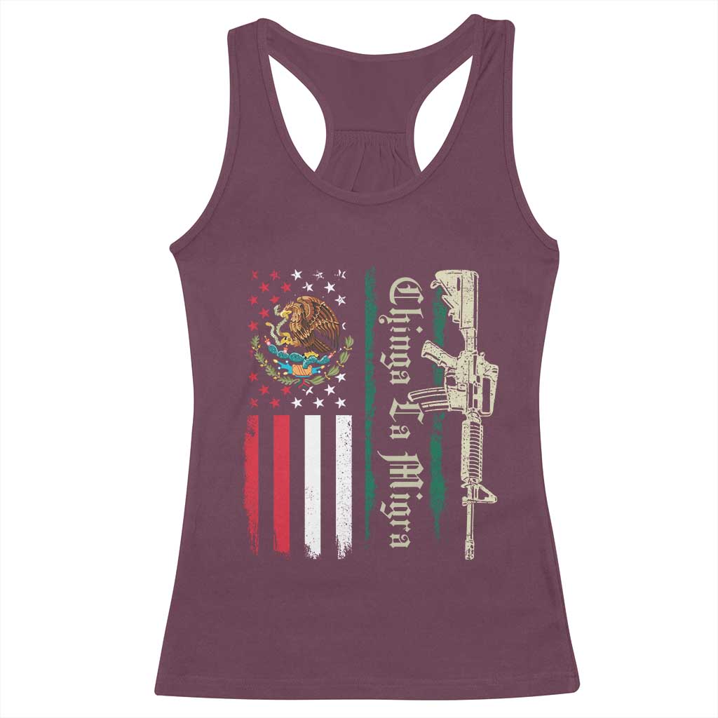 Funny Chinga La Migra Racerback Tank Top Gun Vintage Mexican Flag TS11 Maroon Print Your Wear