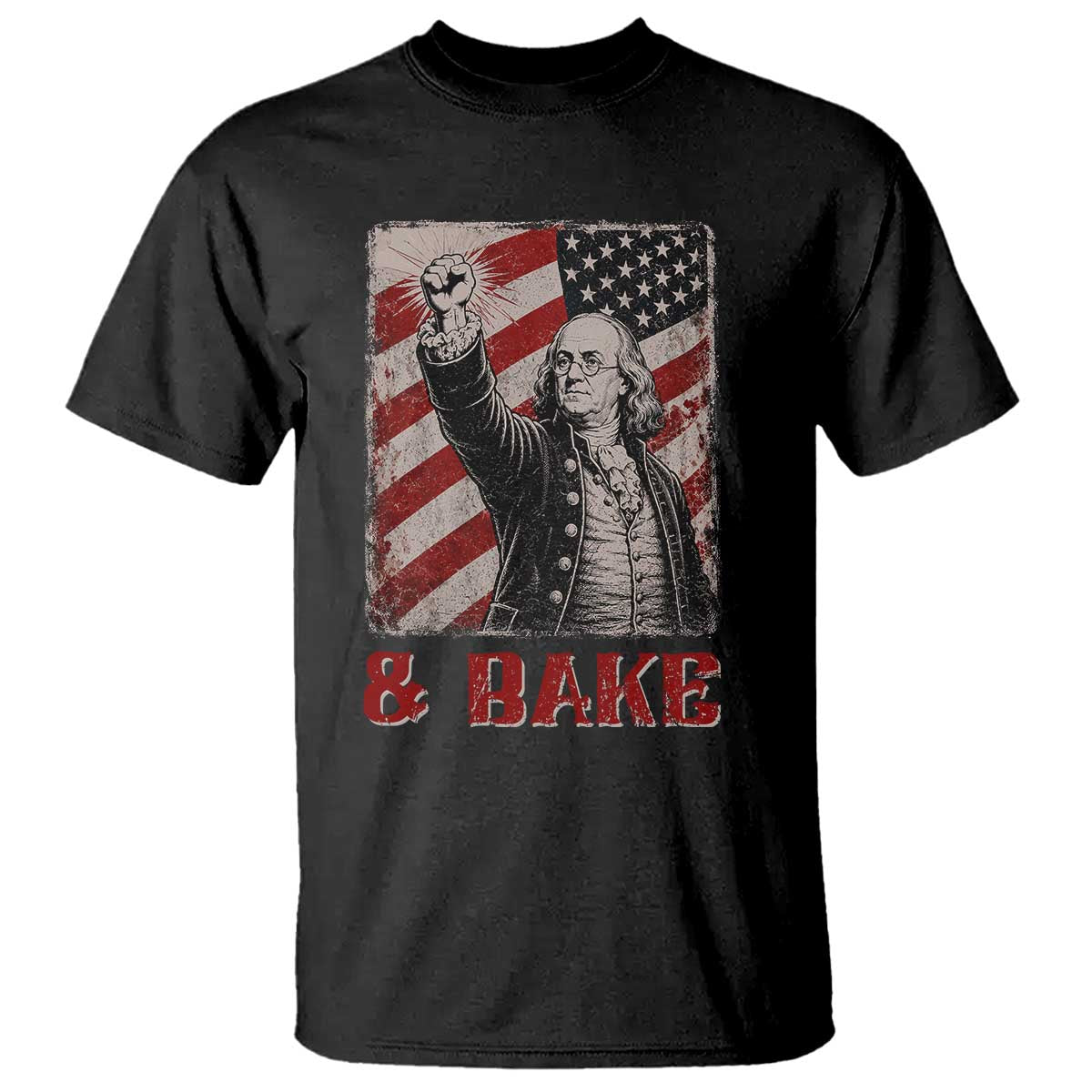 Shake And Bake Benjamin Franklin 4th of July Couple Matching T Shirt