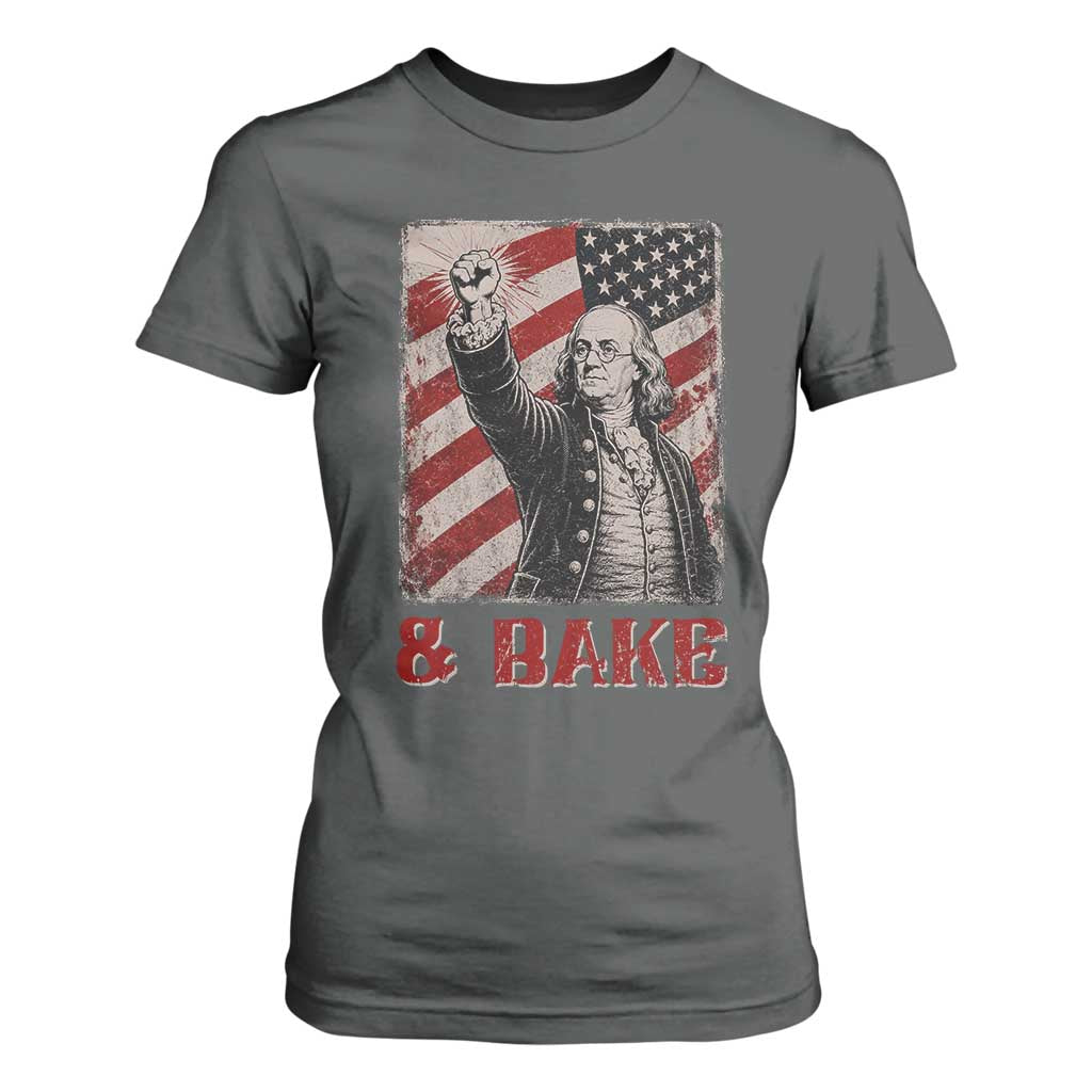 Shake And Bake Benjamin Franklin 4th of July Couple Matching T Shirt For Women