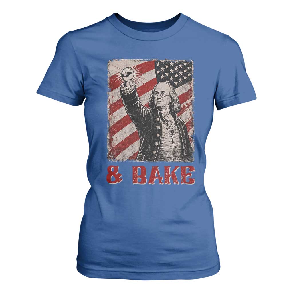 Shake And Bake Benjamin Franklin 4th of July Couple Matching T Shirt For Women