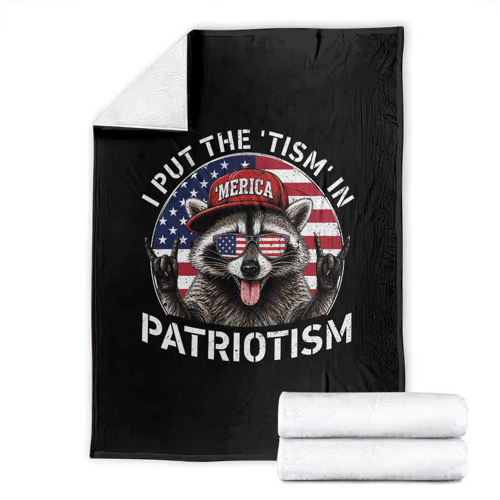 I Put The Tism In Patriotism Throw Blanket Patriotic Raccoon 4th of July