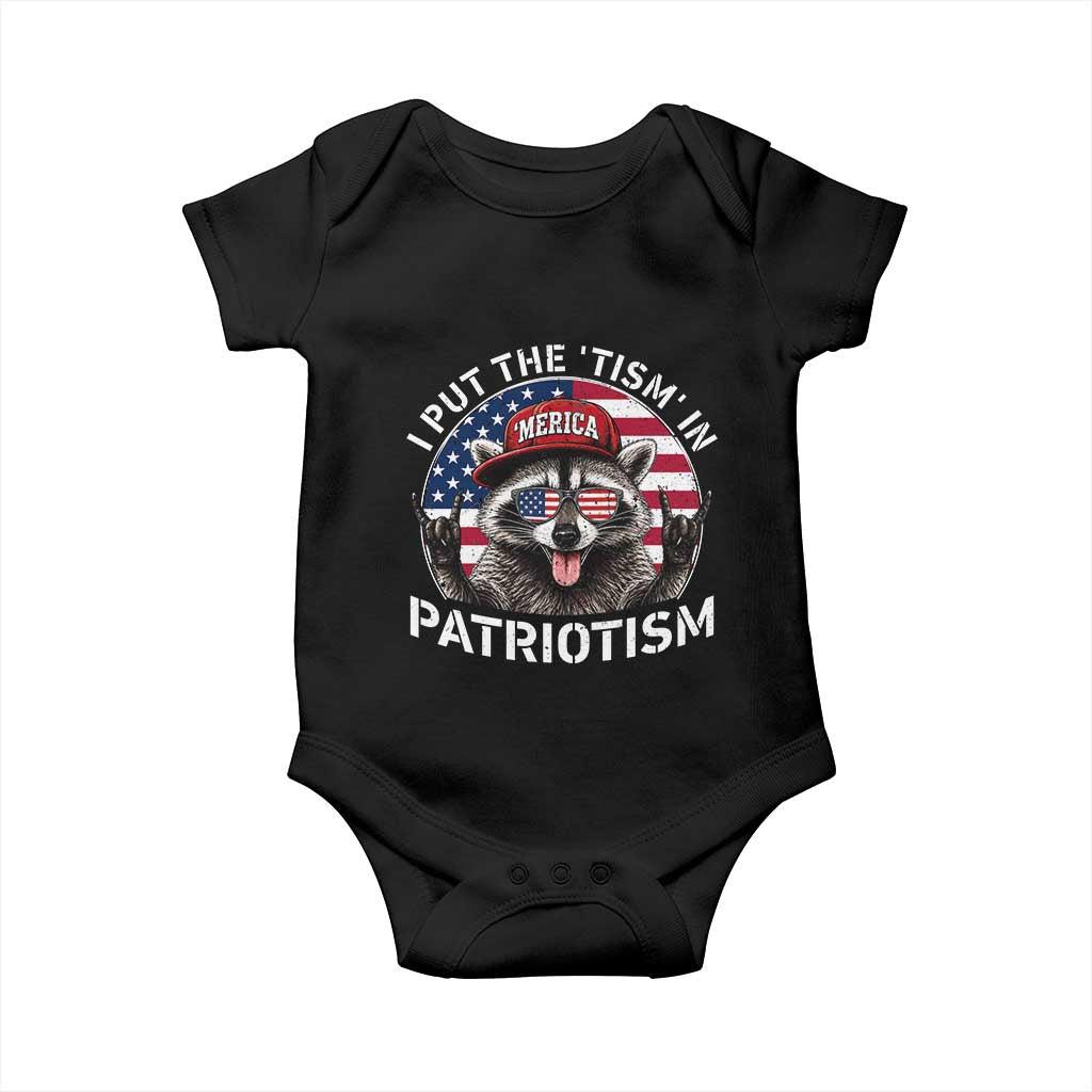 I Put The Tism In Patriotism Baby Onesie Patriotic Raccoon 4th of July