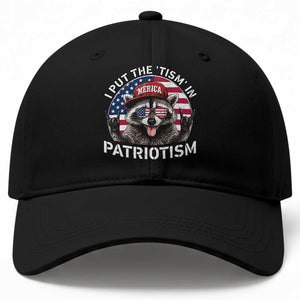 I Put The Tism In Patriotism Baseball Cap Patriotic Raccoon 4th of July