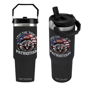 I Put The Tism In Patriotism Flip Straw Tumbler Patriotic Raccoon 4th of July