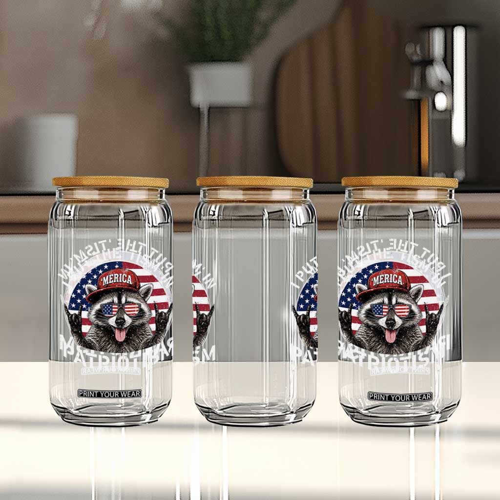 I Put The Tism In Patriotism Glass Can Patriotic Raccoon 4th of July
