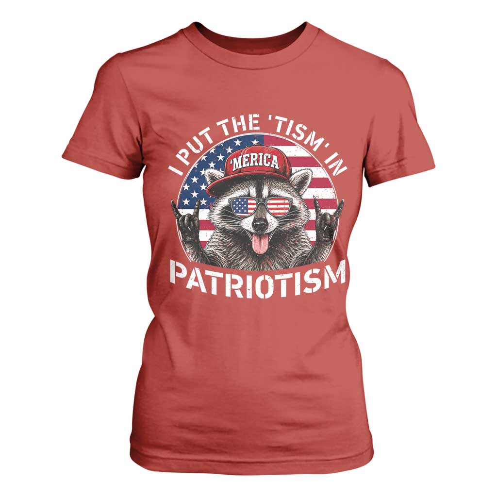 I Put The Tism In Patriotism T Shirt For Women Patriotic Raccoon 4th of July