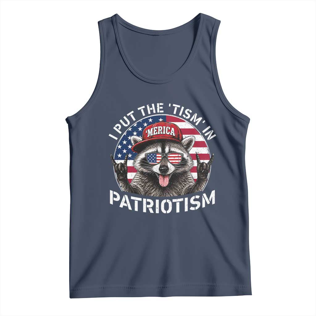 I Put The Tism In Patriotism Tank Top Patriotic Raccoon 4th of July
