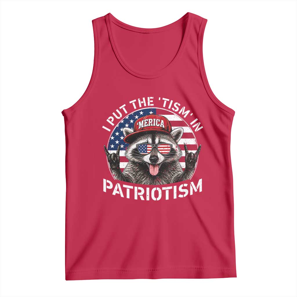 I Put The Tism In Patriotism Tank Top Patriotic Raccoon 4th of July