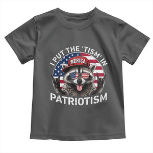 I Put The Tism In Patriotism Toddler T Shirt Patriotic Raccoon 4th of July