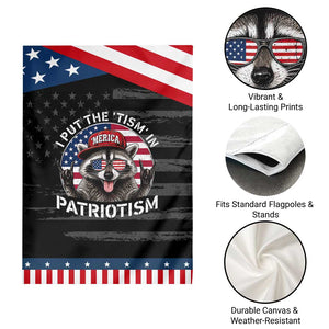 I Put The Tism In Patriotism Patriotic Garden Flag Raccoon 4th of July