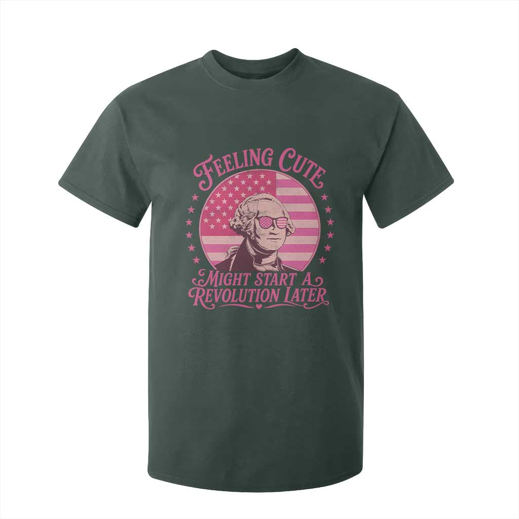 Feeling Cute Might Start A Revolution Later T Shirt For Kid George Washington 4th of July