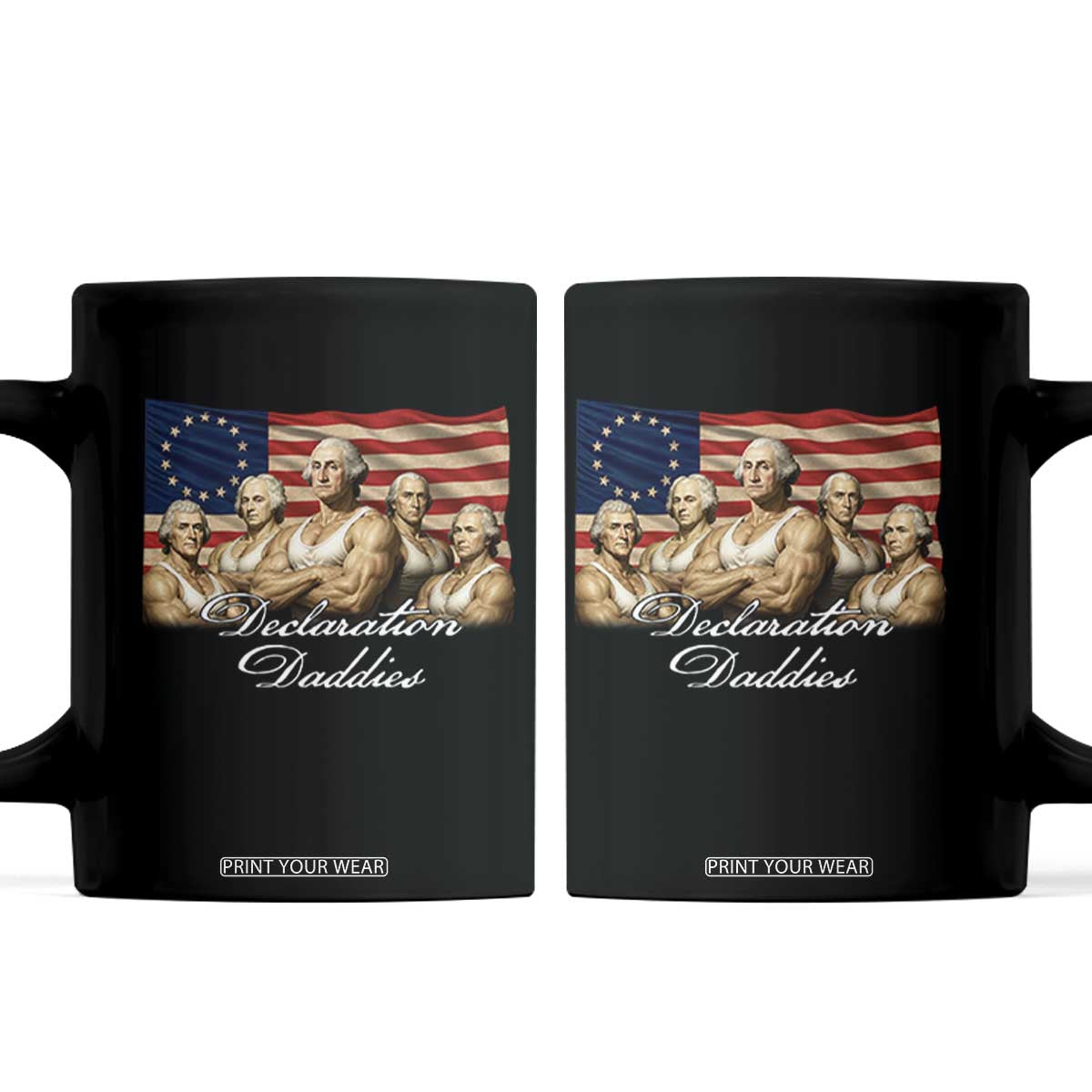 Declaration Daddies Funny 4th of July Founding Fathers Coffee Mug Vintage Betsy Ross Flag