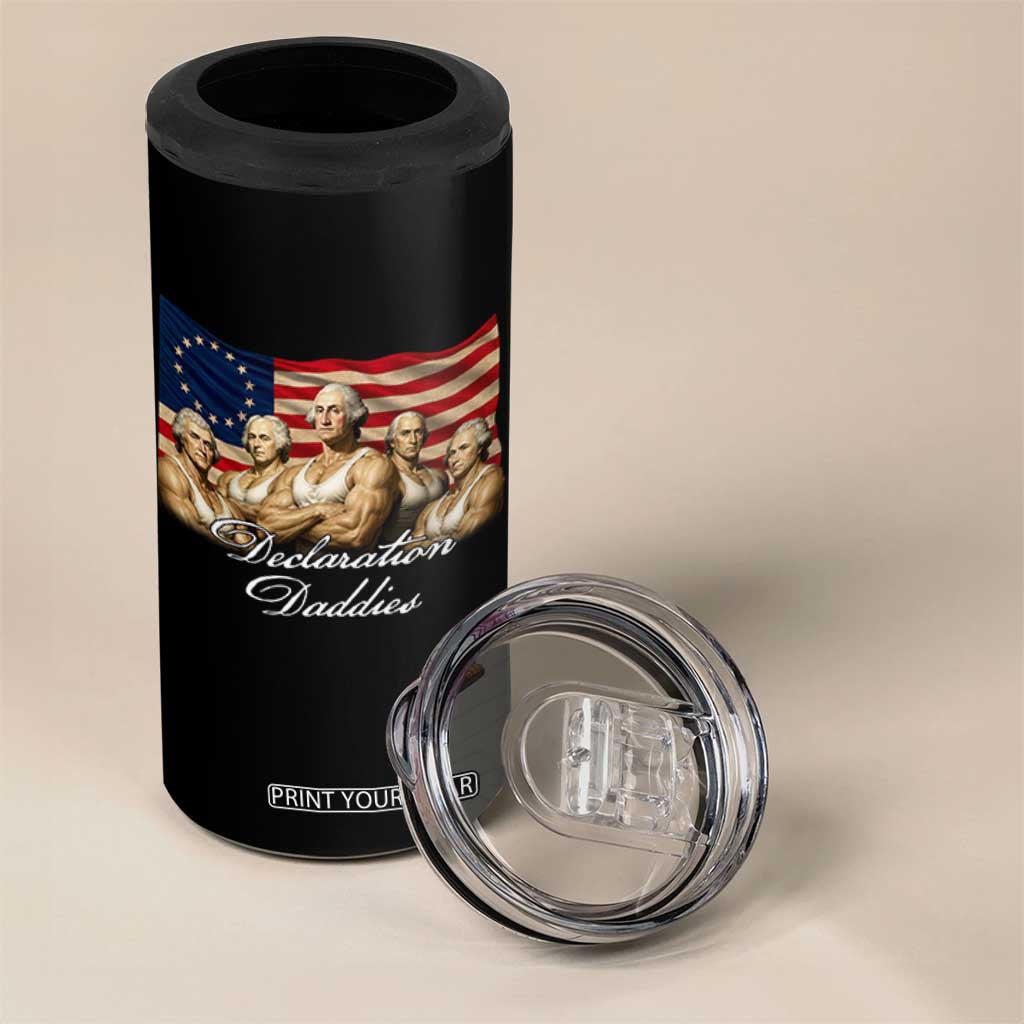 Declaration Daddies Funny 4th of July Founding Fathers 4 in 1 Can Cooler Tumbler Vintage Betsy Ross Flag