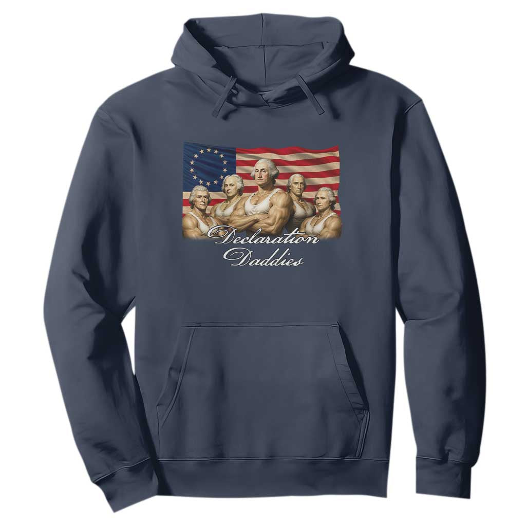 Declaration Daddies Funny 4th of July Founding Fathers Hoodie Vintage Betsy Ross Flag