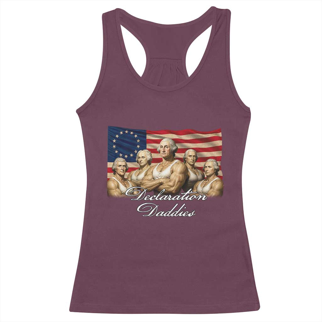 Declaration Daddies Funny 4th of July Founding Fathers Racerback Tank Top Vintage Betsy Ross Flag