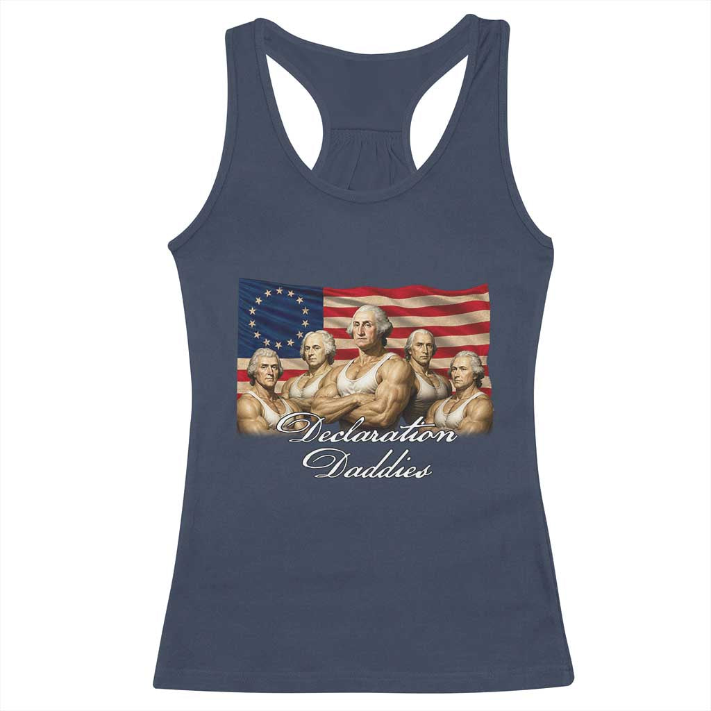 Declaration Daddies Funny 4th of July Founding Fathers Racerback Tank Top Vintage Betsy Ross Flag