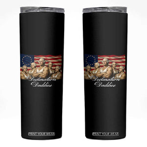 Declaration Daddies Funny 4th of July Founding Fathers Skinny Tumbler Vintage Betsy Ross Flag
