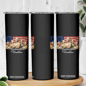 Declaration Daddies Funny 4th of July Founding Fathers Skinny Tumbler Vintage Betsy Ross Flag