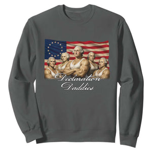 Declaration Daddies Funny 4th of July Founding Fathers Sweatshirt Vintage Betsy Ross Flag