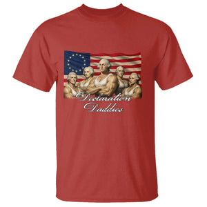 Declaration Daddies Funny 4th of July Founding Fathers T Shirt Vintage Betsy Ross Flag