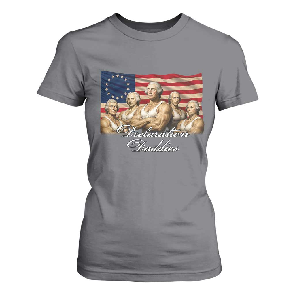 Declaration Daddies Funny 4th of July Founding Fathers T Shirt For Women Vintage Betsy Ross Flag