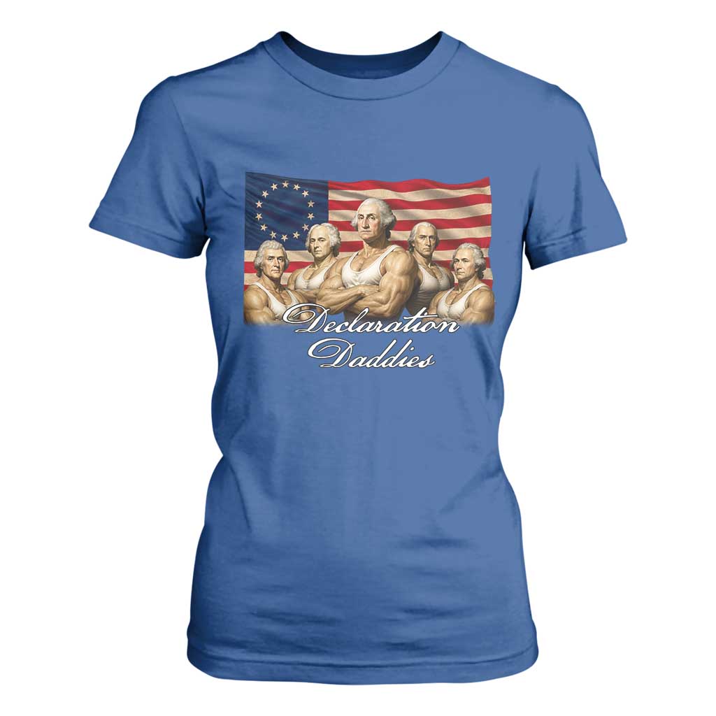 Declaration Daddies Funny 4th of July Founding Fathers T Shirt For Women Vintage Betsy Ross Flag