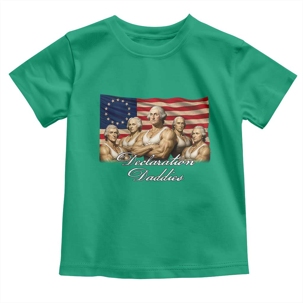 Declaration Daddies Funny 4th of July Founding Fathers Toddler T Shirt Vintage Betsy Ross Flag