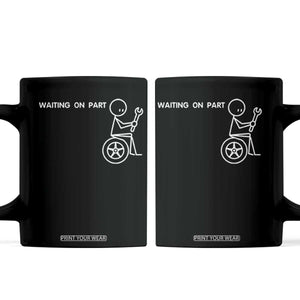 Waiting On Parts Funny Mechanic Coffee Mug Car Technician Auto Repair Life