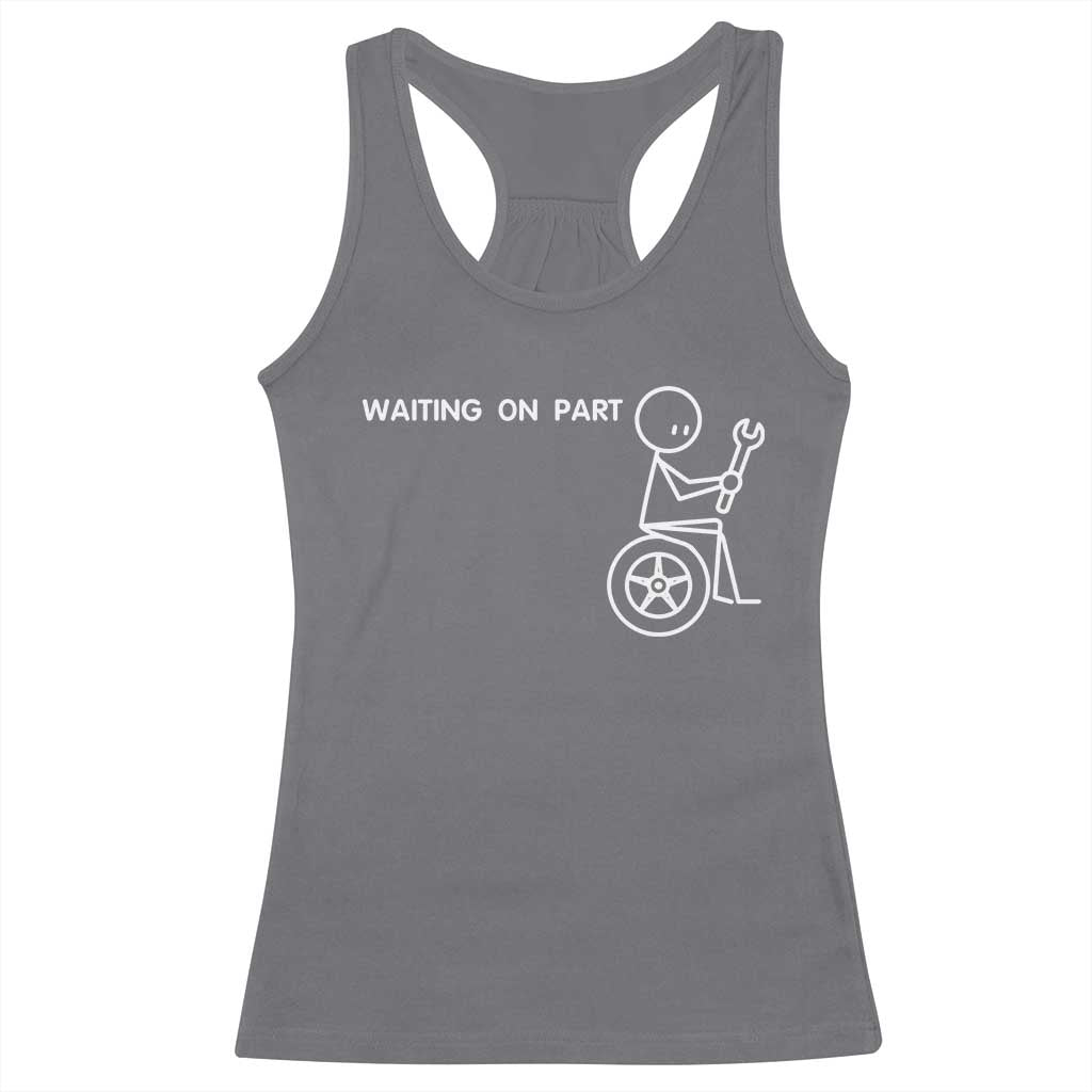 Waiting On Parts Funny Mechanic Racerback Tank Top Car Technician Auto Repair Life