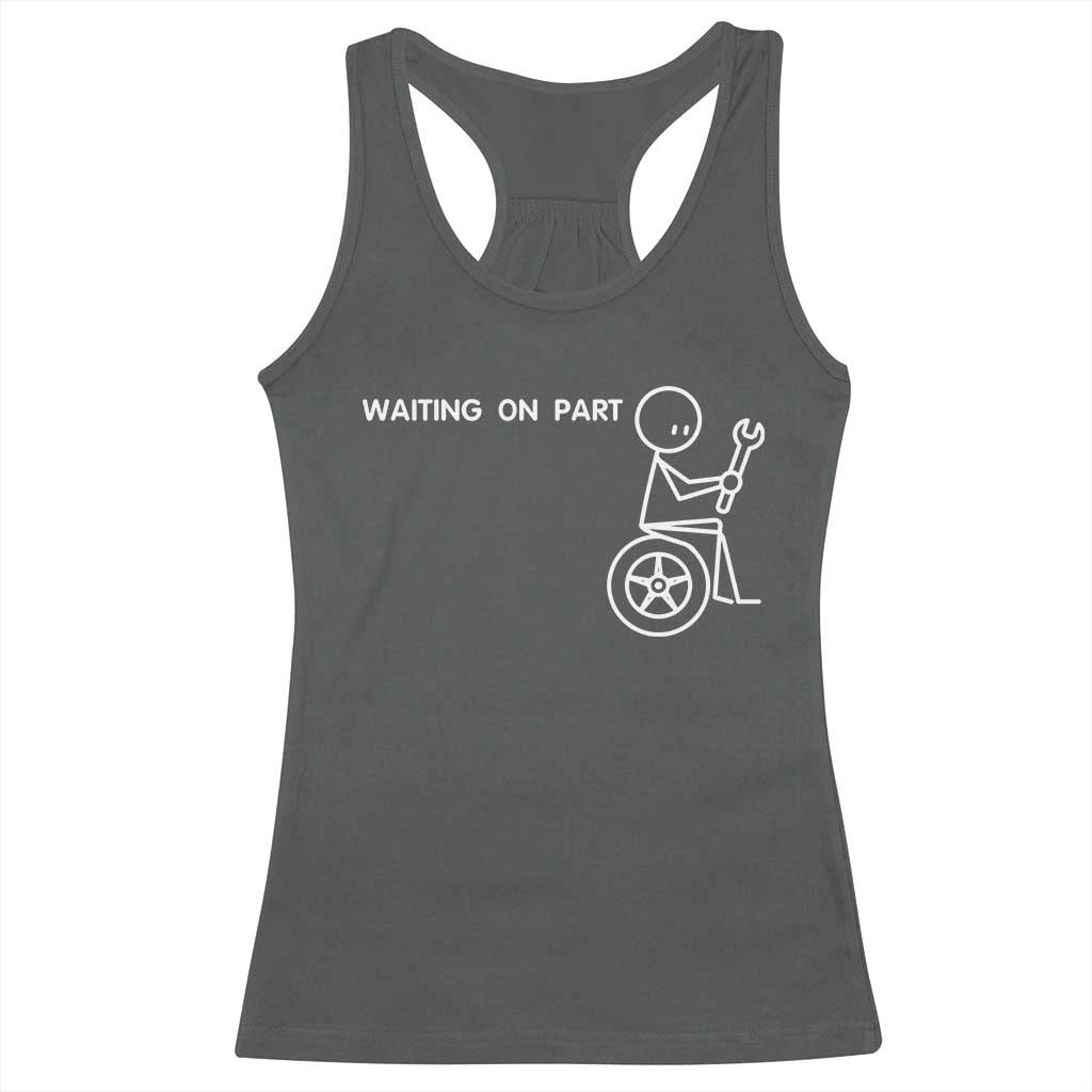 Waiting On Parts Funny Mechanic Racerback Tank Top Car Technician Auto Repair Life
