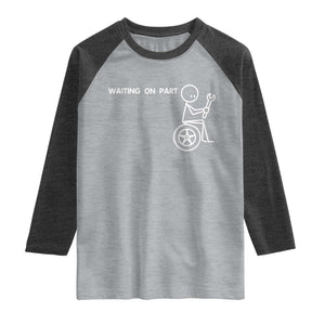 Waiting On Parts Funny Mechanic Raglan Shirt Car Technician Auto Repair Life