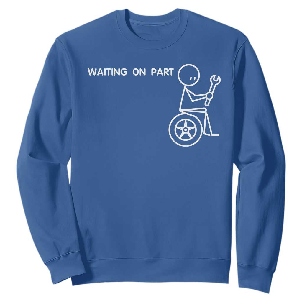 Waiting On Parts Funny Mechanic Sweatshirt Car Technician Auto Repair Life