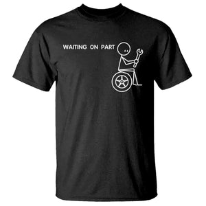 Waiting On Parts Funny Mechanic T Shirt Car Technician Auto Repair Life