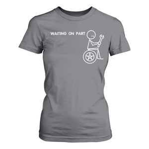 Waiting On Parts Funny Mechanic T Shirt For Women Car Technician Auto Repair Life