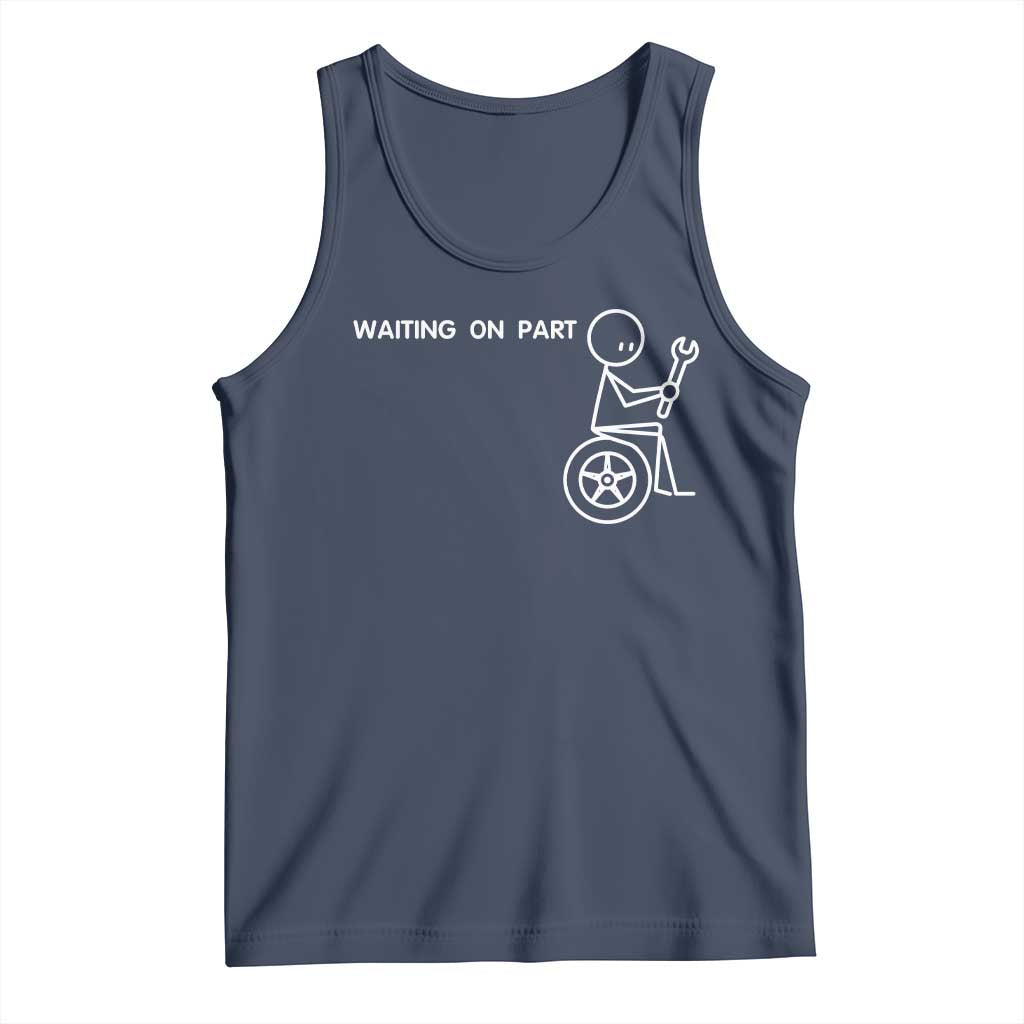Waiting On Parts Funny Mechanic Tank Top Car Technician Auto Repair Life